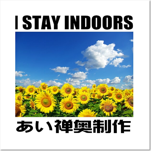 I STAY INDOORS Wall Art by izen_oku